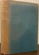 The Linhay on the Downs; And Other Adventures in the Old and the New World